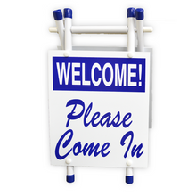 Load image into Gallery viewer, Small “Welcome! Please Come In” Signs with Stand (SCV)
